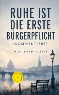 Ruhe ist die erste Bürgerpflicht (Kommentiert)