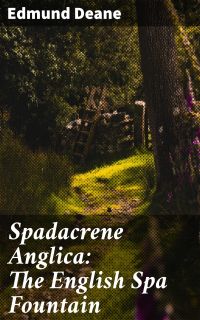 Spadacrene Anglica: The English Spa Fountain
