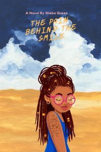 THE PAIN BEHIND THE SMILE