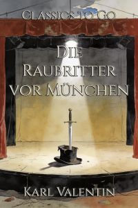 Die Raubritter vor München