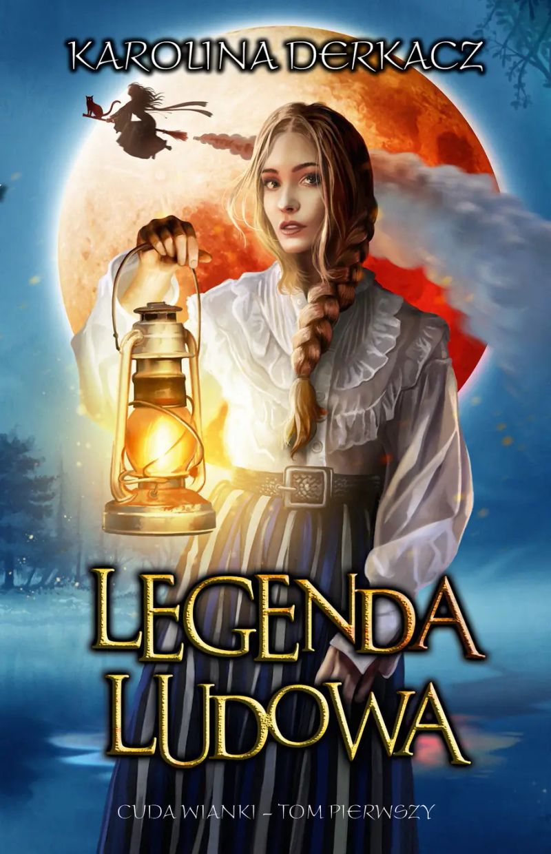 Legenda ludowa. Cuda Wianki – tom pierwszy