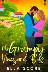 My Grumpy Vineyard Boss