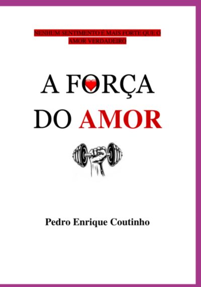 A Força Do Amor