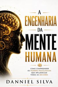 A Engenharia da Mente Humana