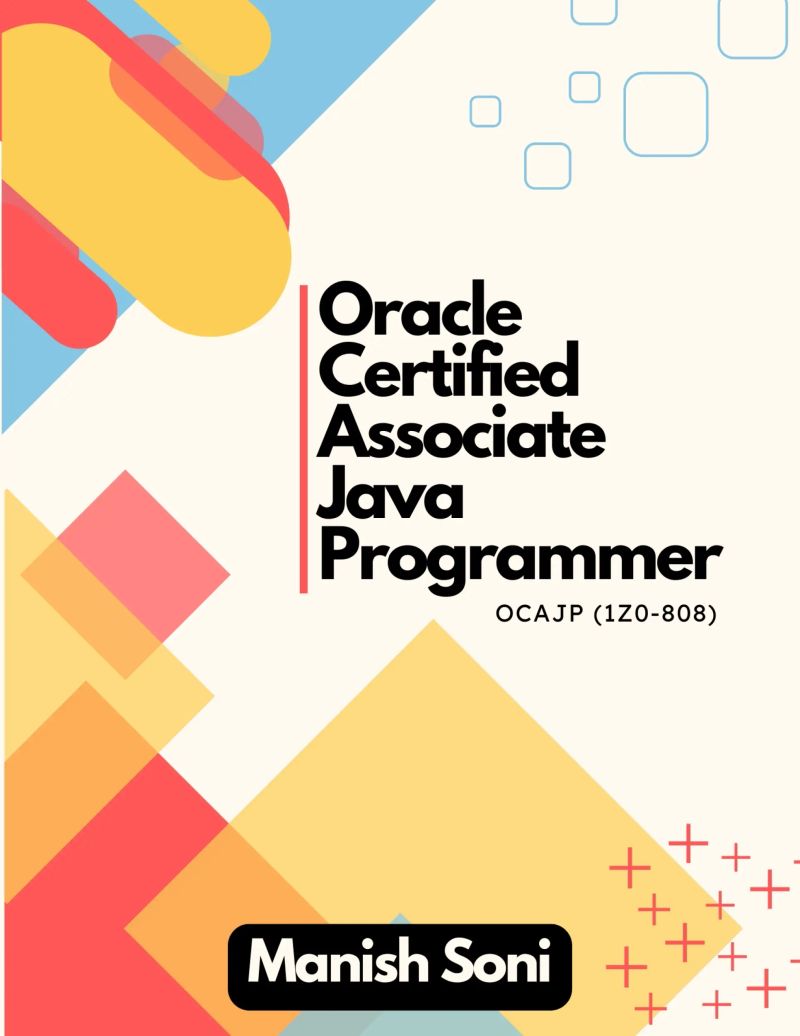 Oracle Certified Associate Java Programmer OCAJP 1Z0 808