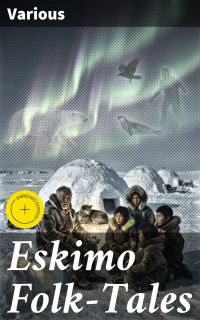 Eskimo Folk-Tales