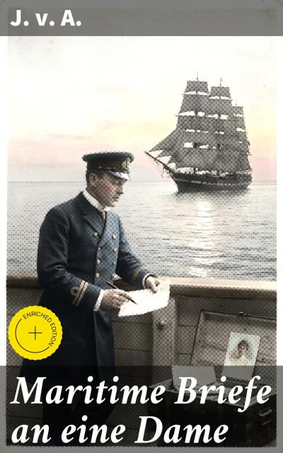 Maritime Briefe an eine Dame