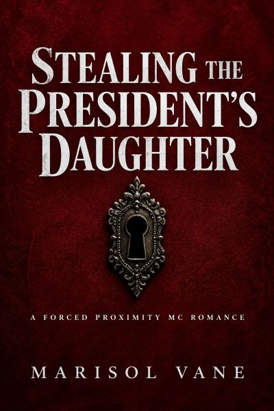 Stealing the President's Daughter