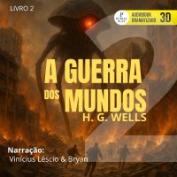 A Guerra dos Mundos  - Livro 2
