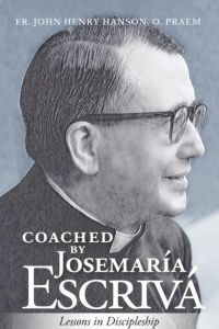 Coached by Josemaría Escrivá