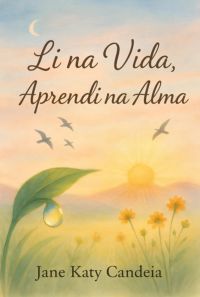 Li Na Vida, Aprendi Na Alma