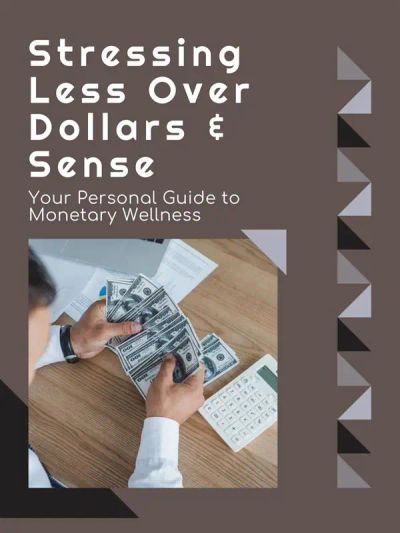 Stressing Less Over Dollars & Sense