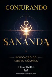 Conjurando Sananda