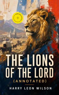 The Lions of the Lord (Annotated)