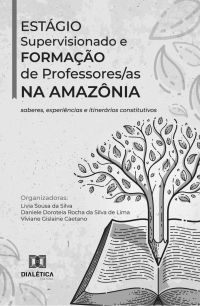 Estágio Supervisionado e Formação de Professores/as na Amazônia