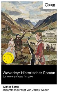 Waverley: Historischer Roman (Zusammengefasste Ausgabe)