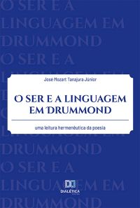 O ser e a linguagem em Drummond