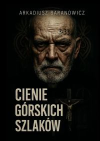 CIENIE GÓRSKICH SZLAKÓW