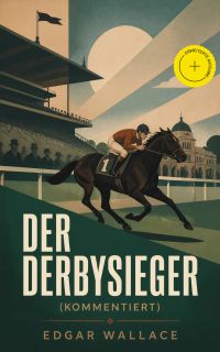 Der Derbysieger (Kommentiert)