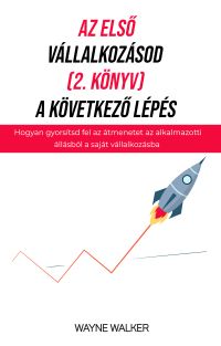 Az első vállalkozásod, A következő lépés