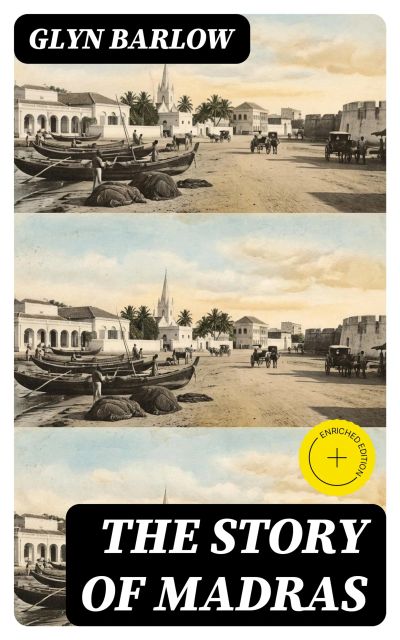 The Story of Madras