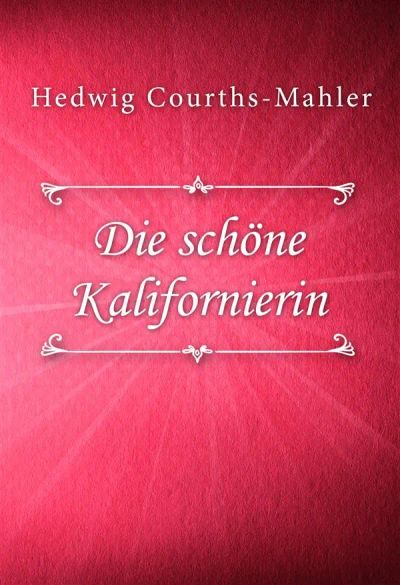 Die schöne Kalifornierin