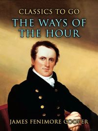 The Ways Of The Hour