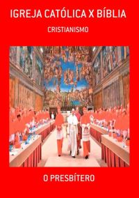 Igreja Católica X Bíblia