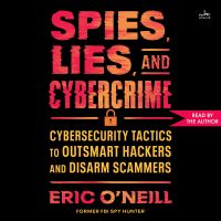Spies, Lies, and Cybercrime
