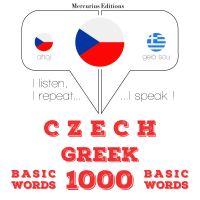 Čeština - řečtina: 1000 základních slov