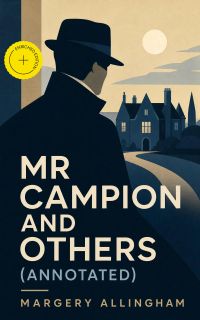 Mr Campion and Others (Annotated)