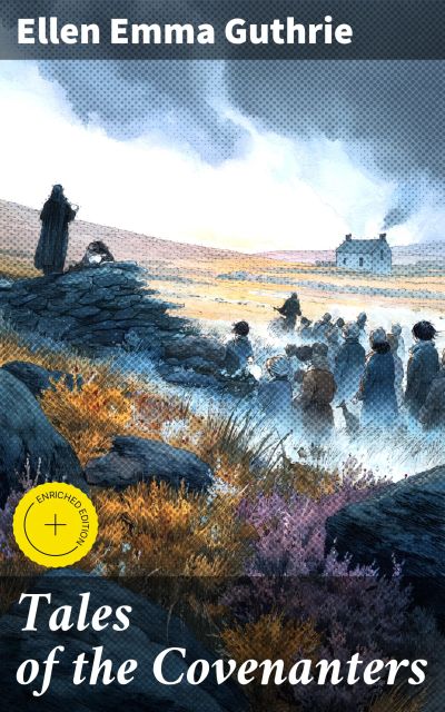 Tales of the Covenanters