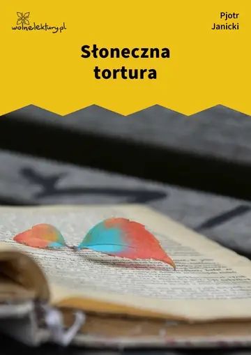 Słoneczna tortura