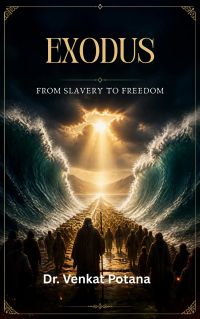 Exodus: From Slavery to Freedom