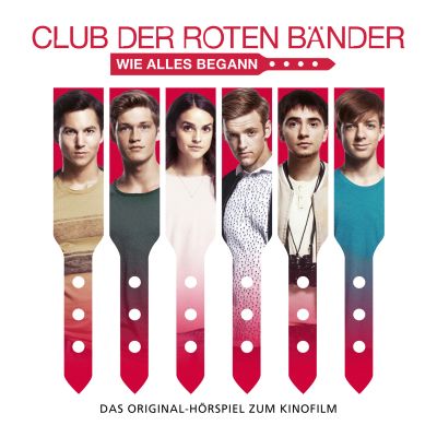 Club der roten Bänder - Das Hörspiel zum Kinofilm