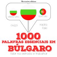 1000 palavras essenciais em búlgaro
