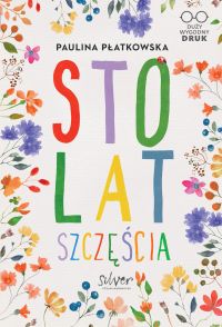 Sto lat szczęścia