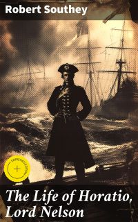 The Life of Horatio, Lord Nelson