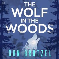 The Wolf in the Woods