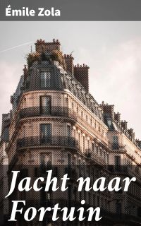 Jacht naar Fortuin