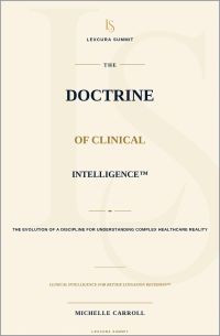 The Doctrine of Clinical Intelligence