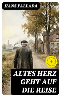 Altes Herz geht auf die Reise