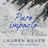 Puro impacto –  Um romance para fãs de Fórmula 1 do mesmo universo de "Puro impulso"