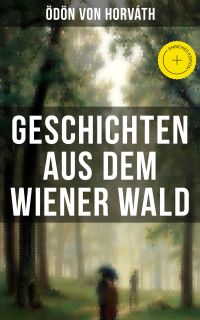 Geschichten aus dem Wiener Wald