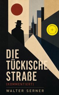 Die tückische Straße (Kommentiert)
