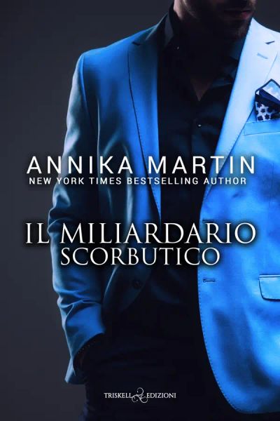 Il miliardario scorbutico