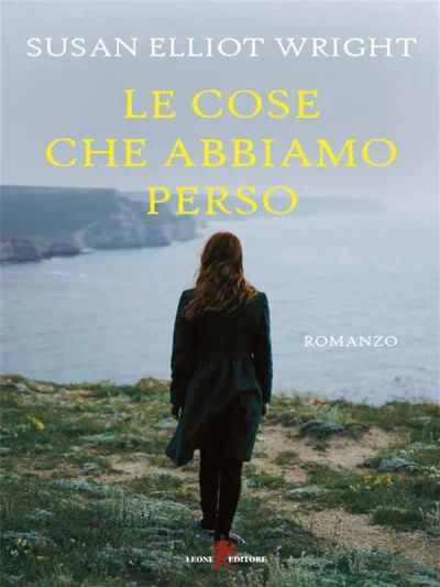 Le cose che abbiamo perso