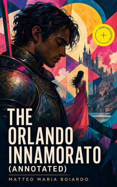 The Orlando Innamorato (Annotated)