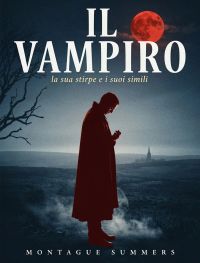 Il Vampiro: la sua stirpe e i suoi simili