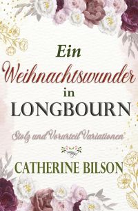 Ein Weihnachtswunder in Longbourn